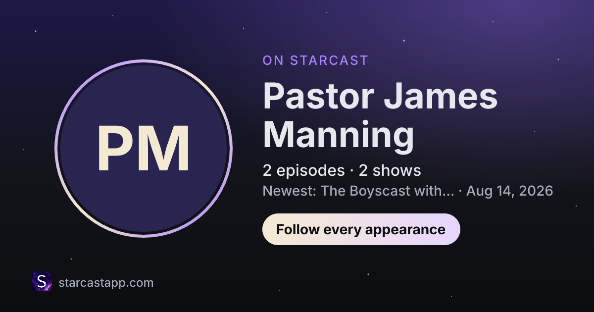 The preview card for Pastor James Manning