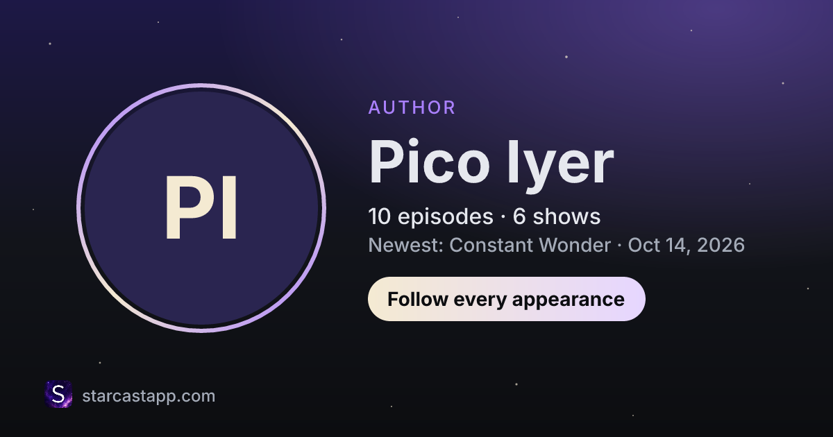 The preview card for Pico Iyer