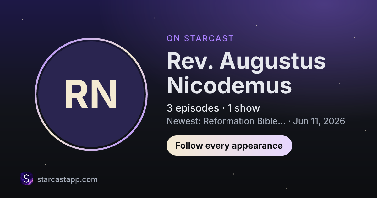 The preview card for Rev. Augustus Nicodemus