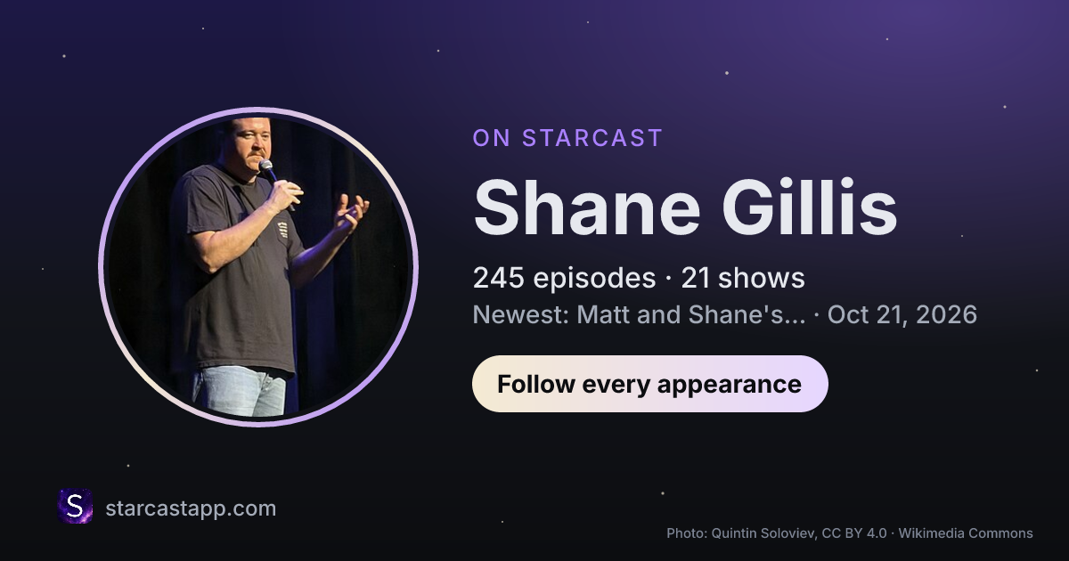 The preview card for Shane Gillis