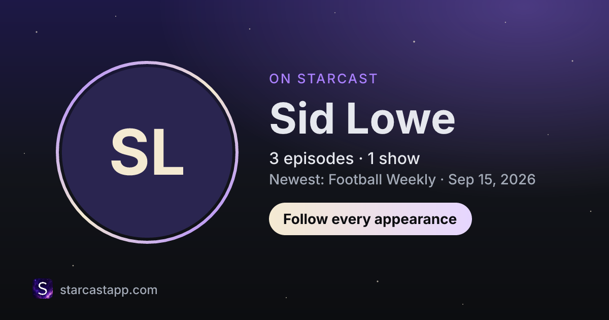 The preview card for Sid Lowe