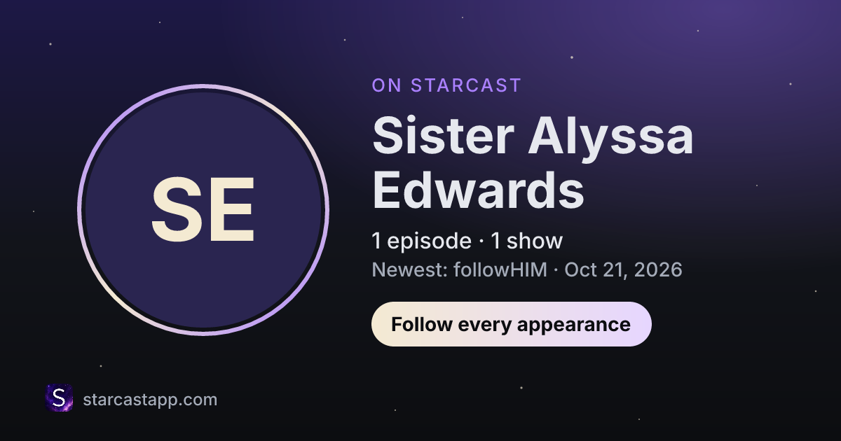The preview card for Sister Alyssa Edwards