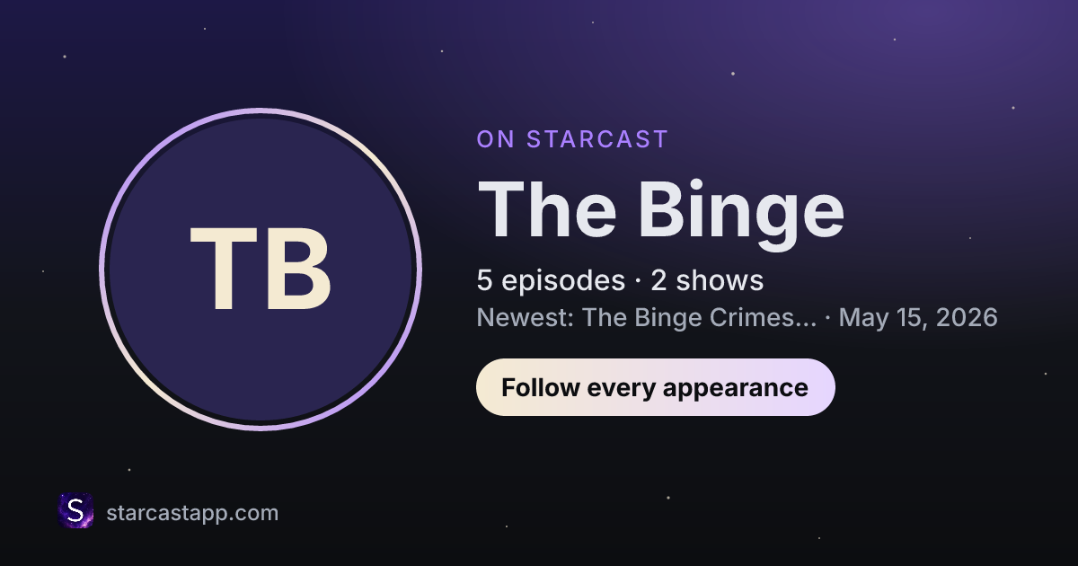 The preview card for The Binge