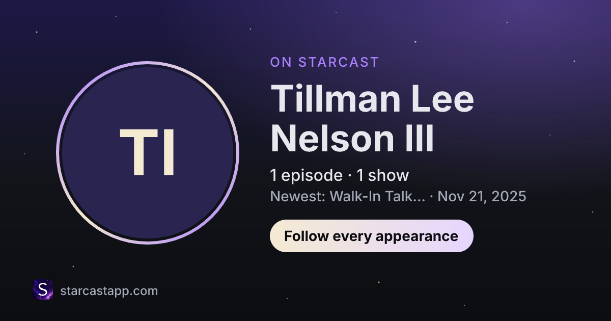 The preview card for Tillman Lee Nelson III