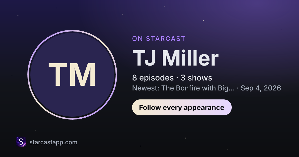 The preview card for TJ Miller