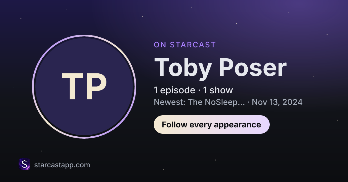 The preview card for Toby Poser