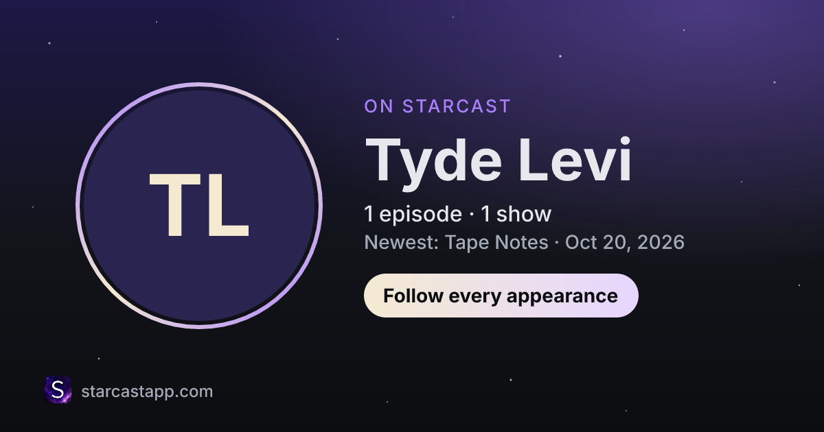 The preview card for Tyde Levi
