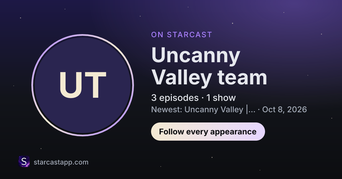 The preview card for Uncanny Valley team
