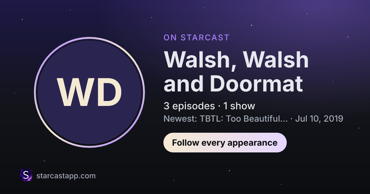 The preview card for Walsh, Walsh and Doormat