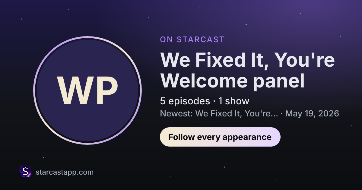 The preview card for We Fixed It, You're Welcome panel